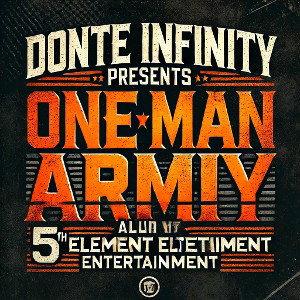 Donte Infinity - ONE MAN ARMY 2024
