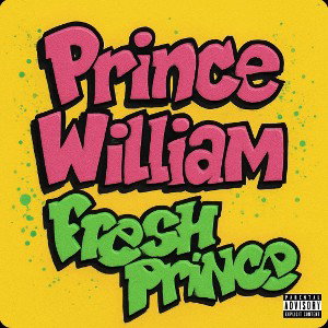 Prince William - Fresh Prince 5th Mix
