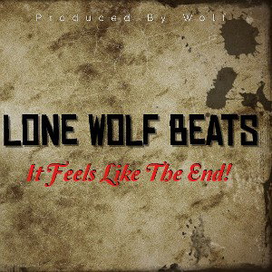 It Feels Like The End! 