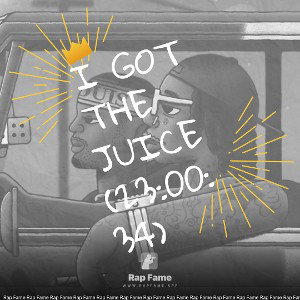 I got the Juice (23:00:34 