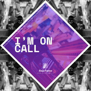 I’m on call 
