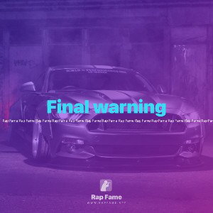 Final warning