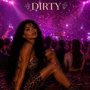 Dirty -(Official Audio)