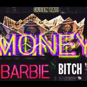Money Barbie[MIX]—QUEEN TATI