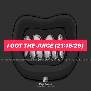 I got the Juice (21:15:29)