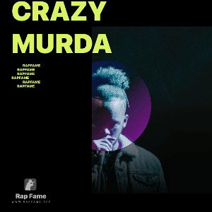 crazy murda