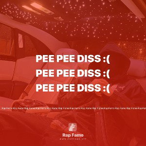 pee pee diss :(