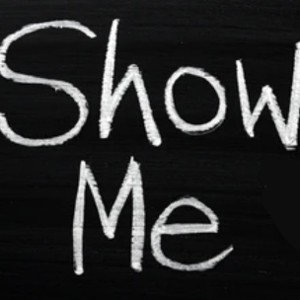 Show me