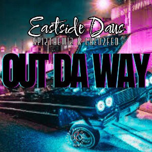 Out da way