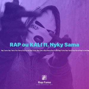 RAP ou KALI ft. Nyky Sama