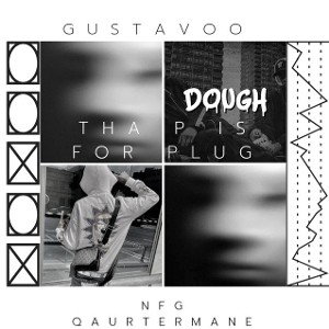 GusTavoOxNFG QaurterMane P is fo plug