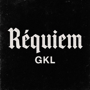 GKL - Requiem