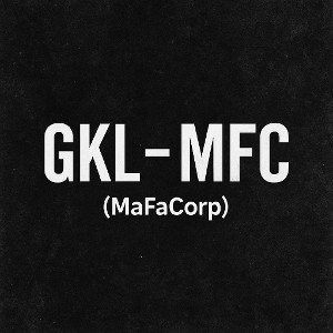 GKL - MFC (MaFaCorp)