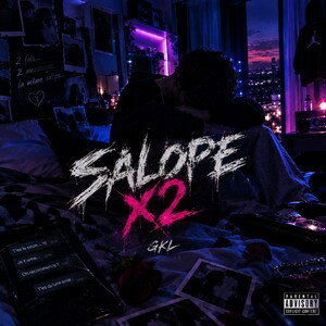 GKL - Salope x2 (Official Audio)