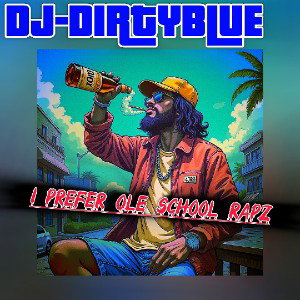 I Prefer Ole School Rapz EP