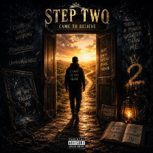 Step Two (Came To Believe) 