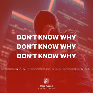 Don’t Know Why 