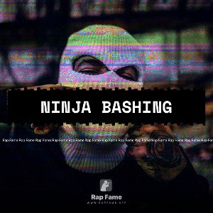 Ninja bashing 