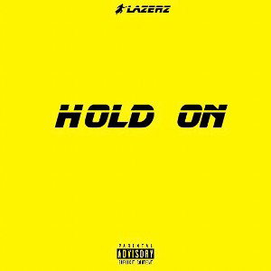 Hold on