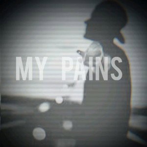 my pains 