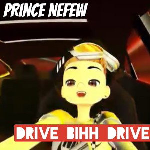 Drive Bihh Drive