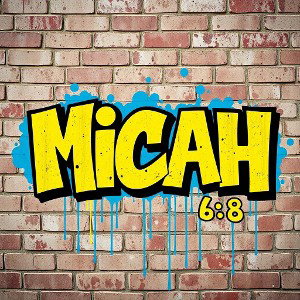 MICAH 6:8