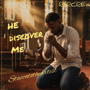 He discover me