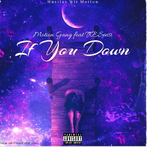 Moon - If You Down(Ft.SouthWest Rio & TkeSensei)