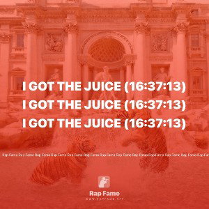 I got the Juice (16:37:13)