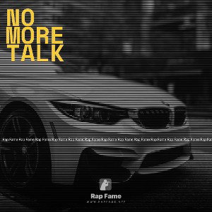 no more talk 