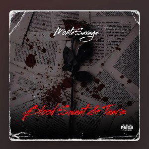 MonteSavage Blood Sweat and Tears (Mastered with Aurora at 92pct) 2