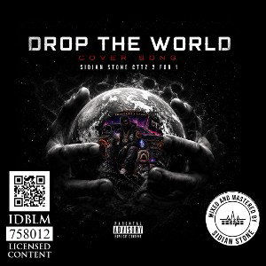 Drop The World by Sidian Stone