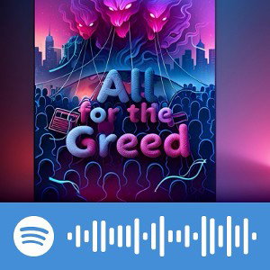 all for the greed 