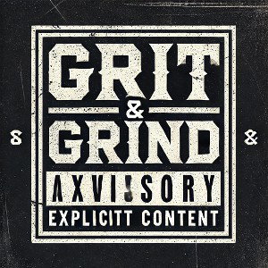 Grit & grind