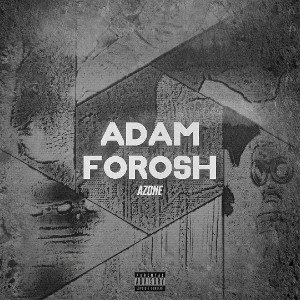 ADAM FOROSH ( Diss All ) 