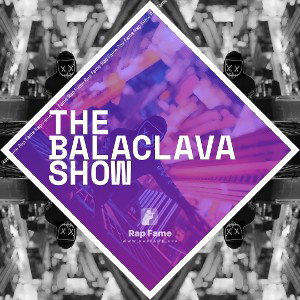 the balaclava show