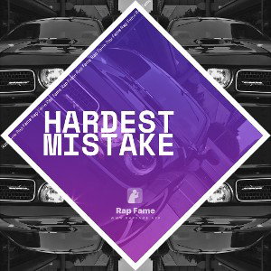 hardest mistake 