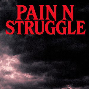Pain N Sruggle