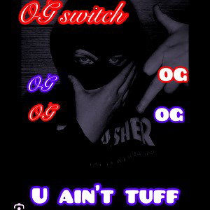 u ain’t tuff 
