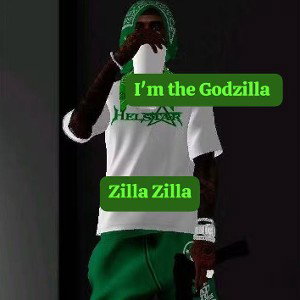  -I_m the Godzilla