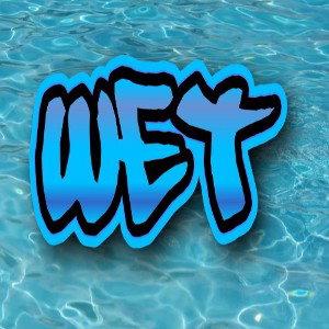 Wet💦