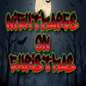 Nightmares On Christmas👹🎄