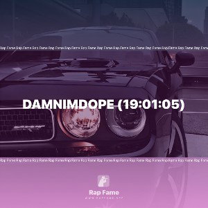 DamnImDope (19:01:05)