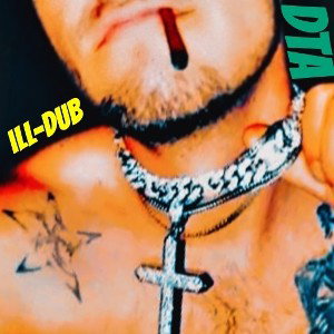 Dta- ILLDUB-all my life×3 