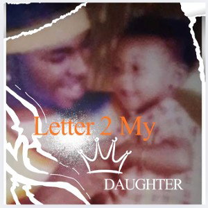 Letter2MyDaugther