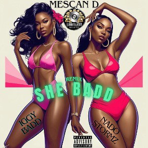“She Badd” Remix