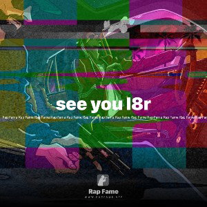 see you l8r