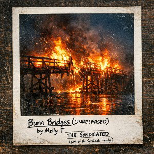 burn bridges(UNRELEASED)