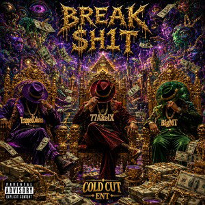 BREAK SH!T