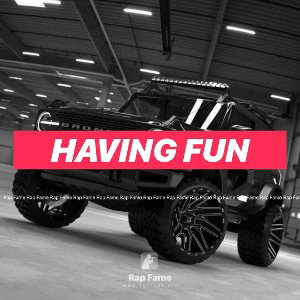 Having fun